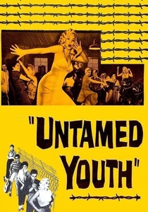 Untamed Youth (1957)