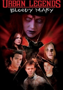 Urban Legends: Bloody Mary (2005)