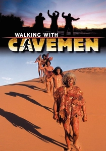 Walking with Cavemen (2003)