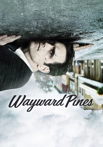 Wayward Pines (2015)