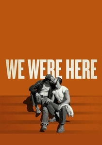 We Were Here (2011)