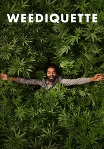 Weediquette (2016)