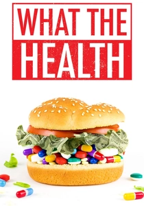 What the Health (2017)
