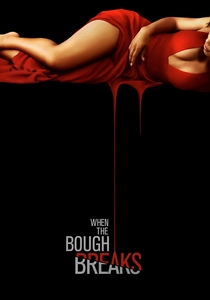 When the Bough Breaks (2016)