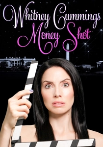 Whitney Cummings: Money Shot (2010)