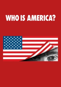 Who Is America? (2018)