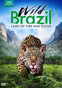 Wild Brazil (2014)