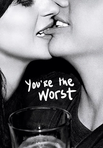You're the Worst (2014)