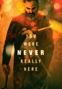 You Were Never Really Here (2017)