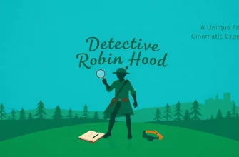 Detective Robin Hood Films: A Unique Cinematic Experience