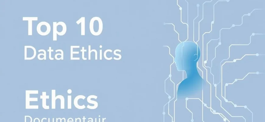 Documentaries on Data Ethics