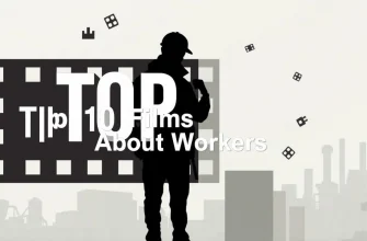 Films About Workers: A Cinematic Journey