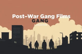 Top 10 Post-War Gang Films You Must See