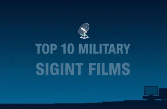 Top 10 Military Films About Signals Intelligence