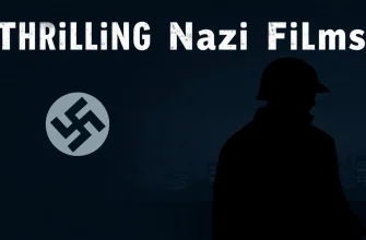 Top 10 Nazi Thriller Films
