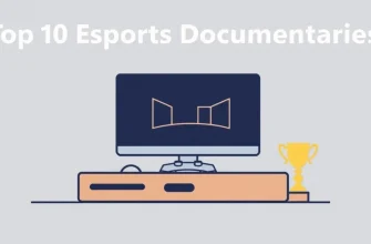 Top 10 Documentaries on Esports