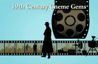 19th Century Film Collection: 1850-1900