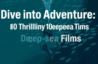 10 Thrilling Deep-Sea Expedition Films