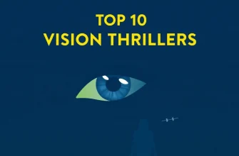 Top 10 Thrillers About Visions