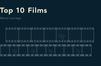 Top 10 Films About Courage