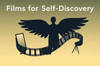 10 Films for Self-Discovery