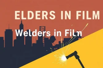 Welders in Film: A Cinematic Collection