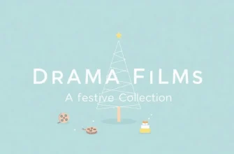 Christmas Drama Films: A Festive Collection