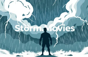 Top 10 Storm Movies You Can't Miss