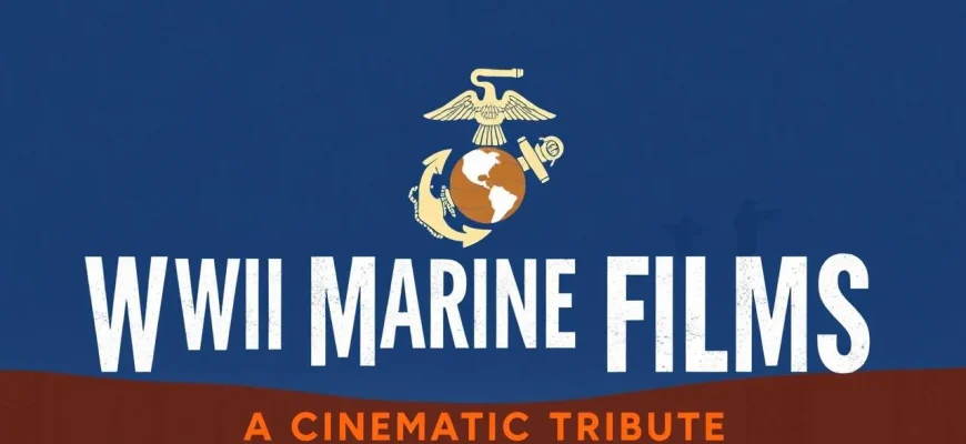 Top 10 WWII Marine Corps Films