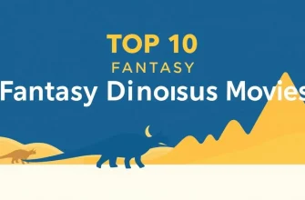 Top 10 Fantasy Dinosaur Movies