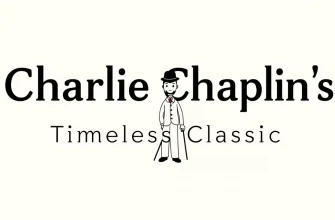 Charlie Chaplin's Cinematic Legacy