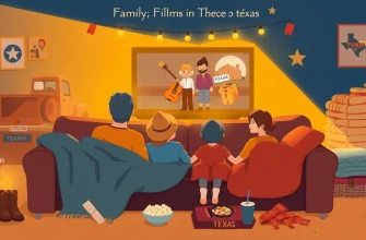 Family Films Set in Texas: A Cozy Movie Night Guide