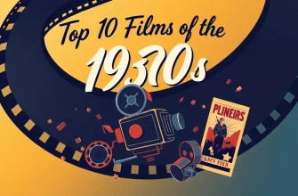Top 10 Films of the 1930s