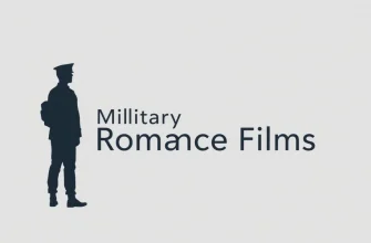 Top 10 Military Romance Films