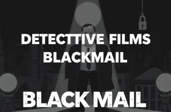 10 Detective Films About Blackmail You Can't Miss