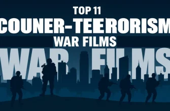 Top 10 War Films on Counter-Terrorism Operations