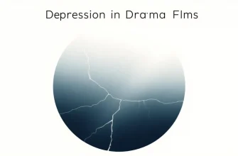 10 Drama Films About Depression