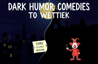 10 Dark Humor Comedies You Can't Miss