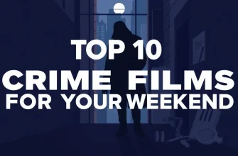 Crime Films to Watch This Weekend