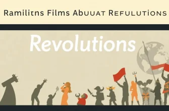 Family Films About Revolutions: A Cinematic Journey Through History