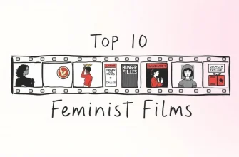 Top 10 Feminist Films You Must Watch