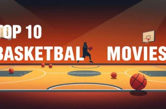 Top 10 Basketball Movies You Can't Miss