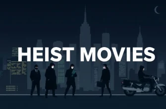 Top 10 Heist Movies: A Thrilling Cinematic Journey