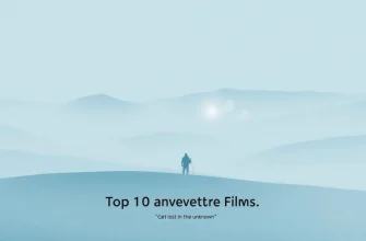 Adventure Films Shrouded in Fog