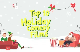 Top 10 Holiday Comedy Films to Watch