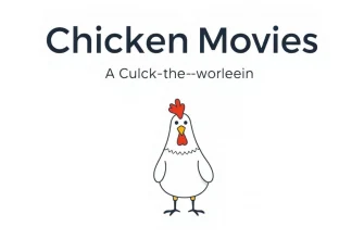 Chicken Movies: A Cluck-Worthy Collection