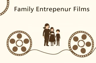 Family Films About Entrepreneurs