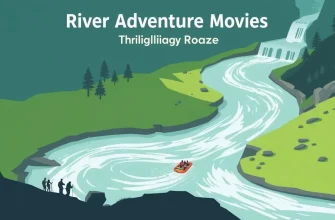 10 River Adventure Films to Watch