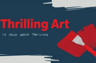 Thrilling Art: 10 Must-Watch Thrillers About Painting