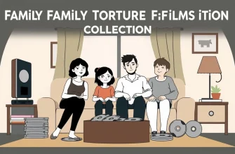 Family Torture Films: A Unique Collection